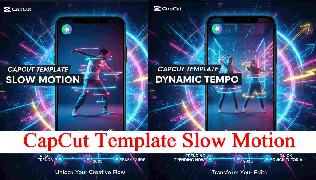 CapCut Template Slow Motion